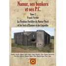 Namen, zijn Bunkers en Commandoposten - Deel 2